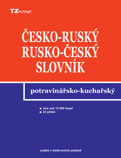 E-kniha Česko-ruský a rusko-český potravinářsko-kuchařský slovník - Libor Krejčiřík