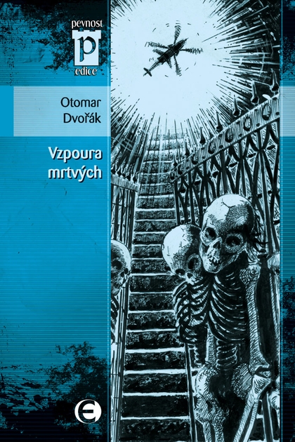 E-kniha Vzpoura mrtvých - Otomar Dvořák