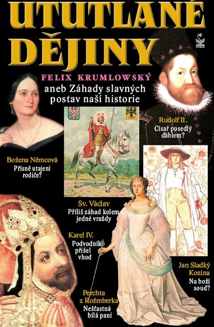 E-kniha Ututlané dějiny - Felix Krumlowský