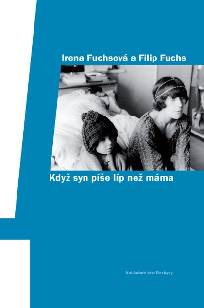 E-kniha Když syn píše líp než máma - Irena Fuchsová, Filip Fuchs