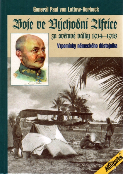 E-kniha Boje ve východní Africe za světové války 1914 - 1918 - Paul Emil von Lettow Vorbeck