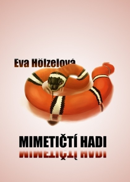 E-kniha Mimetičtí hadi - Eva Hölzelová