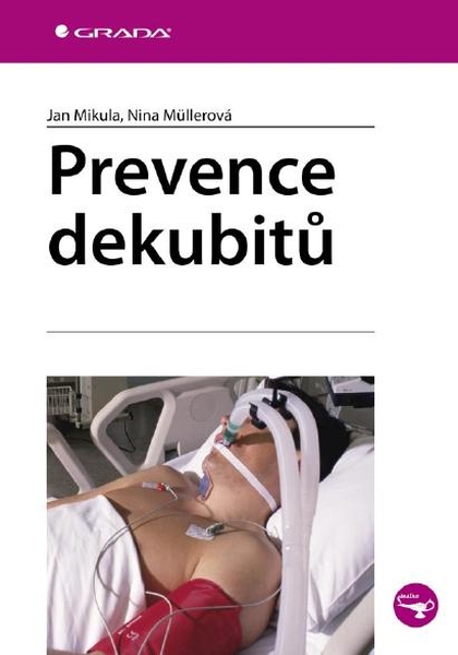 E-kniha Prevence dekubitů - Jan Mikula, Nina Müllerová