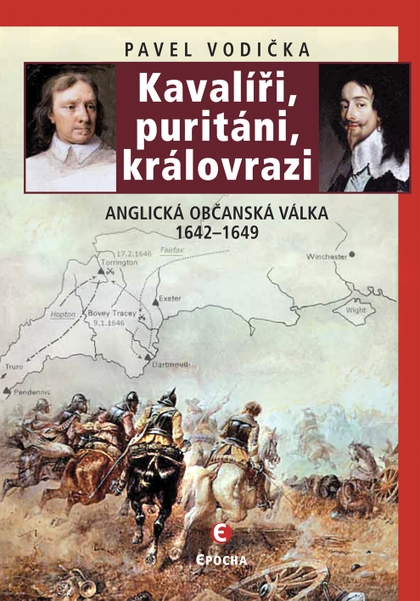 E-kniha Kavalíři, puritáni, královrazi - Pavel Vodička