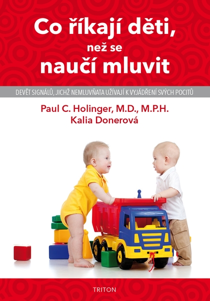 E-kniha Co říkají děti, než se naučí mluvit - Paul C. Holinger