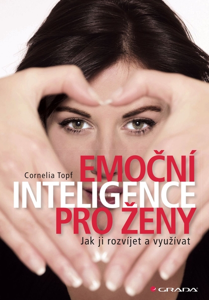 E-kniha Emoční inteligence pro ženy - Cornelia Topf