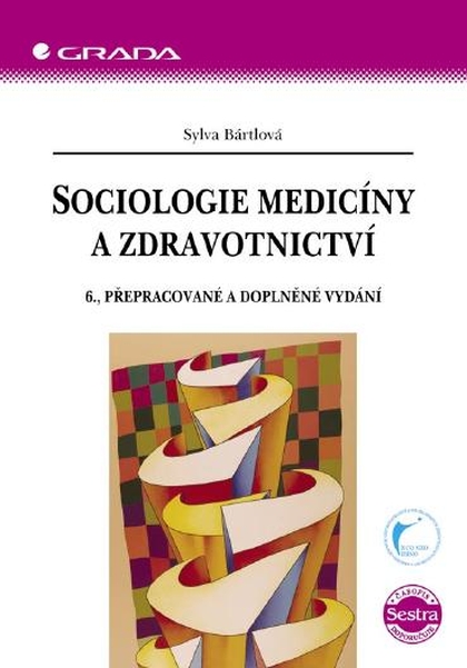 E-kniha Sociologie medicíny a zdravotnictví - Sylva Bártlová