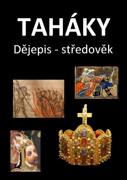 E-kniha Taháky: Dějepis – středověk - Fejk Fejkal