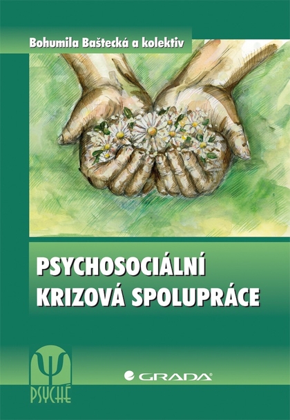 E-kniha Psychosociální krizová spolupráce - kolektiv a, Bohumila Baštecká