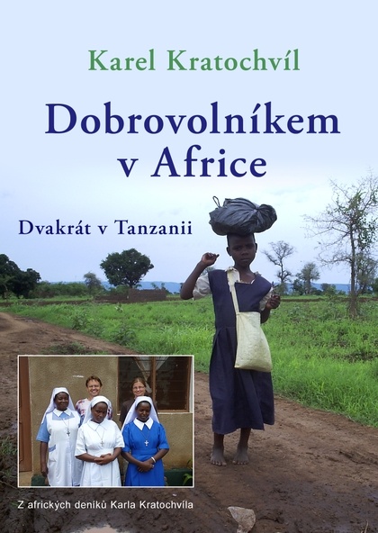 E-kniha Dobrovolníkem v Africe - Karel Kratochvíl