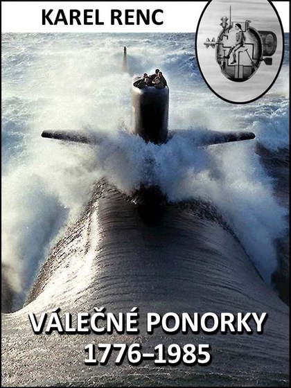 E-kniha Válečné ponorky 1776–1985 - Karel Renc