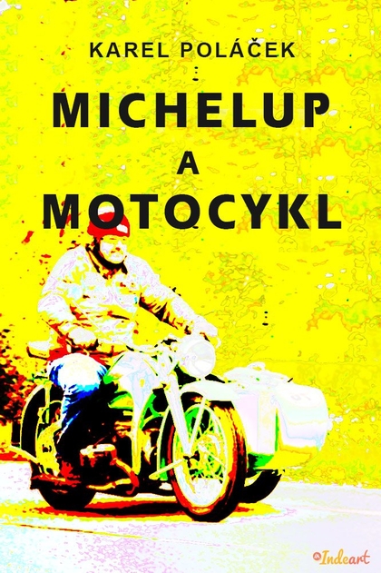 E-kniha Michelup a motocykl - Karel Poláček