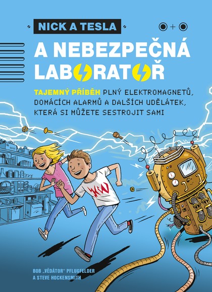 E-kniha Nick a Tesla a nebezpečná laboratoř - Bob Pflugfelder, Steve Hockensmith