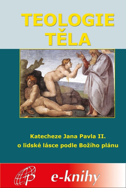 E-kniha Teologie těla -  Jan Pavel II.