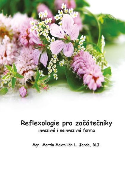 E-kniha Reflexologie pro začátečníky - Mgr. Martin Maxmilián L. Janda