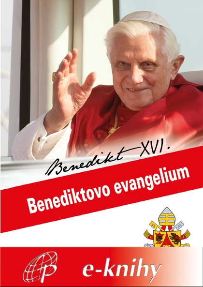 E-kniha Benediktovo evangelium -  Benedikt XVI. 