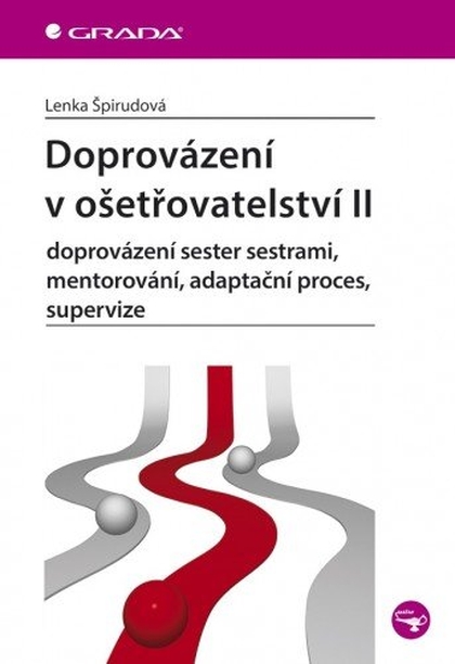 E-kniha Doprovázení v ošetřovatelství II - Lenka Špirudová