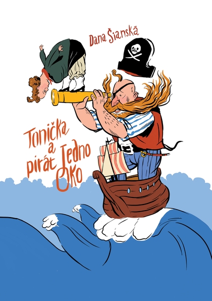 E-kniha Tonička a pirát Jedno oko - Dana Šianská