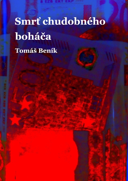 E-kniha Smrť chudobného boháča - Tomáš Beník