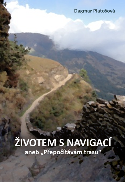 E-kniha Životem s navigací - Dagmar Platošová