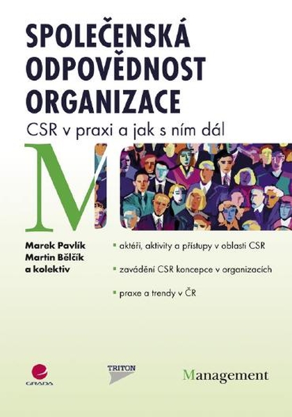 E-kniha Společenská odpovědnost organizace - Marek Pavlík, kolektiv a, Martin Bělčík