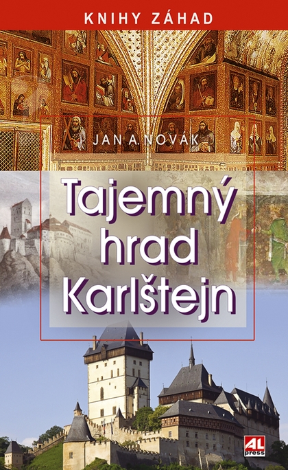 E-kniha Tajemný hrad Karlštejn - Jan A. Novák