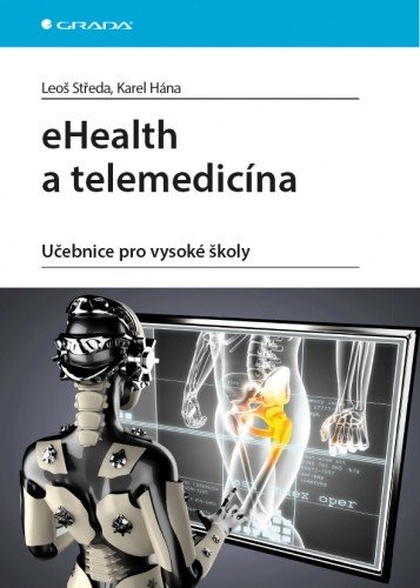 E-kniha eHealth a telemedicína - Leoš Středa, Karel Hána