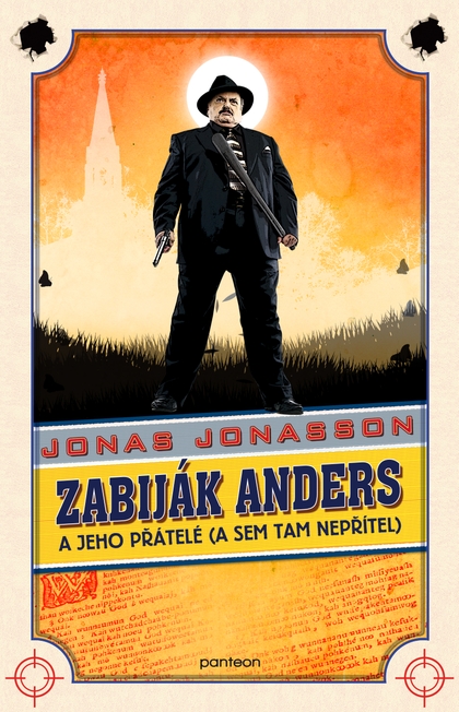 E-kniha Zabiják Anders a jeho přátelé (a sem tam nepřítel) - Jonas Jonasson