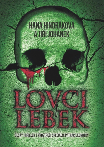 E-kniha Lovci lebek - Hana Hindráková, Jiří Johánek