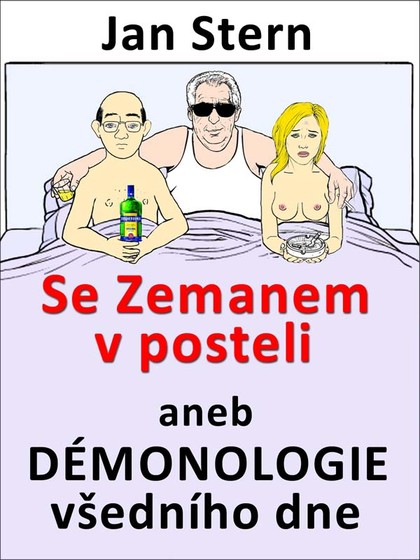 E-kniha Se Zemanem v posteli aneb démonologie všedního dne - Jan Stern