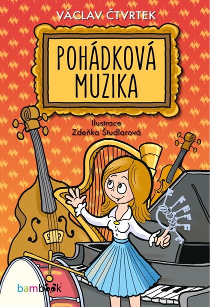E-kniha Pohádková muzika - Zdeňka Študlarová, Václav Čtvrtek