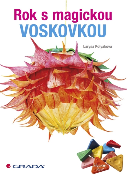 E-kniha Rok s magickou voskovkou - Larysa Polyakova