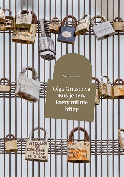 E-kniha Rus je ten, kdo miluje břízy - Olga Grjasnova