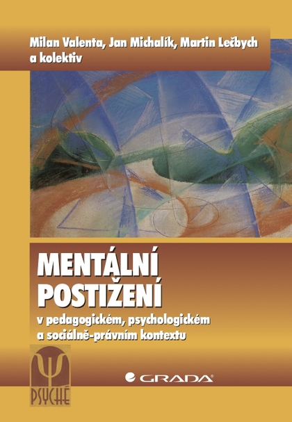 E-kniha Mentální postižení - kolektiv a, Milan Valenta, Martin Lečbych, Jan Michalík