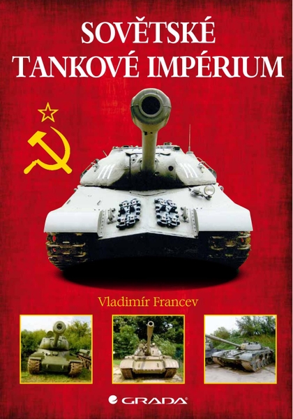 E-kniha Sovětské tankové impérium - Vladimír Francev