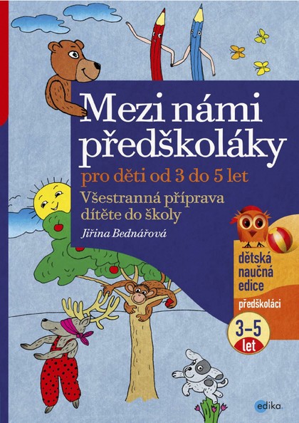 E-kniha Mezi námi předškoláky pro děti od 3 do 5 - Jiřina Bednářová