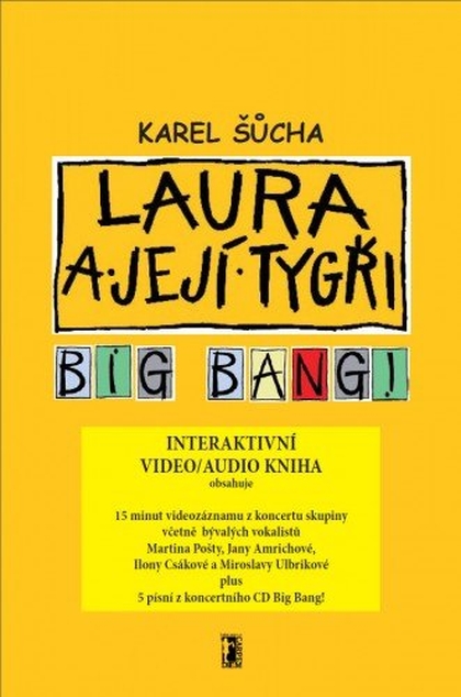 E-kniha Laura a její tygři - Big Bang! (video/audio kniha) - Karel Šůcha
