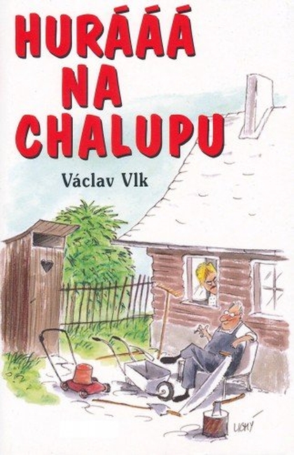 E-kniha Hurááá na chalupu - Václav Vlk