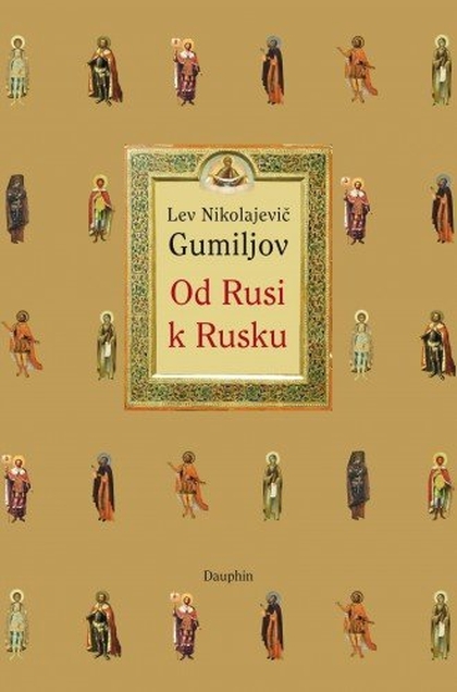 E-kniha Od Rusi k Rusku - Lev Nikolajevič Gumiljov