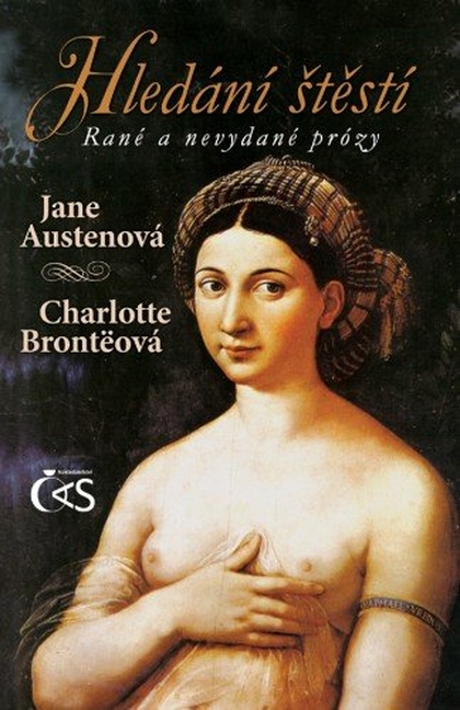 E-kniha Hledání štěstí (rané a nevydané prózy) - Charlotte Brontëová, Jane Austenová