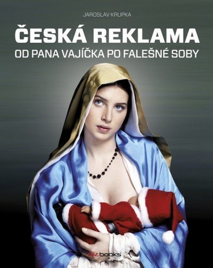 E-kniha Česká reklama - Jaroslav Krupka