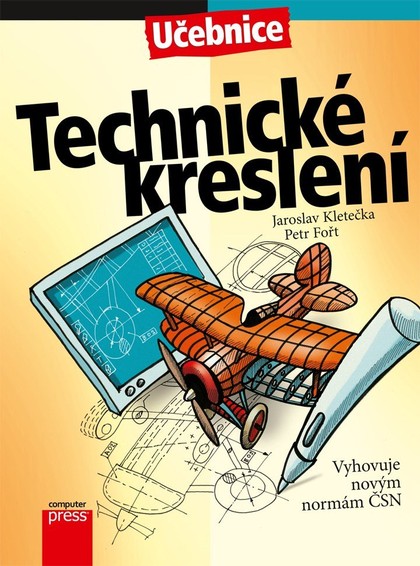 E-kniha Technické kreslení - Petr Fořt, Jaroslav Kletečka