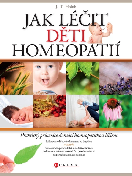 E-kniha Jak léčit děti homeopatií - J. T. Holub