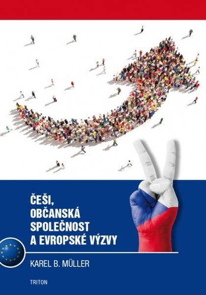 E-kniha Češi, občanská společnost a evropské výzvy - Karel B. Müller