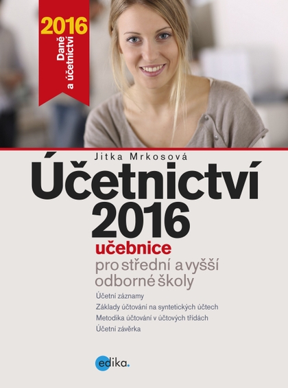 E-kniha Účetnictví 2016, učebnice pro SŠ a VOŠ - Jitka Mrkosová