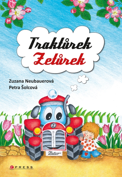 E-kniha Traktůrek Zetůrek - Zuzana Neubauerová, Petra Šolcová
