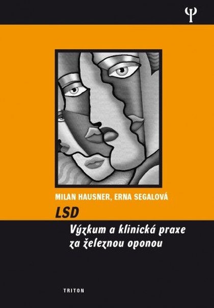 E-kniha LSD - Výzkum a klinická praxe za železnou oponou - Milan Hausner, Erna Segalová