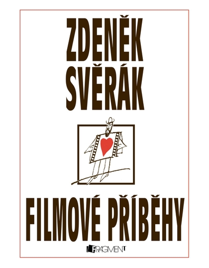 E-kniha Zdeněk Svěrák – FILMOVÉ PŘÍBĚHY - Zdeněk Svěrák