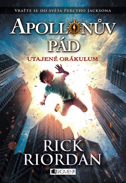 E-kniha Apollónův pád - Utajené Orákulum - Rick Riordan