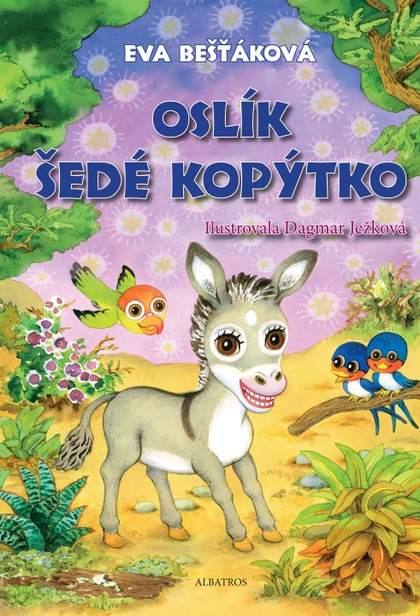 E-kniha Oslík Šedé kopýtko - Eva Bešťáková, Dagmar Ježková